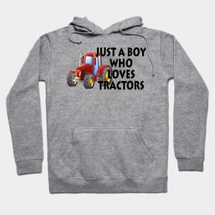 Just A Boy Who Loves Tractors Hoodie